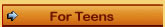For Teens