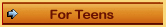 For Teens